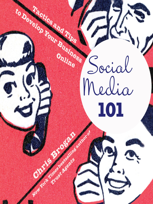 Title details for Social Media 101 by Chris Brogan - Available